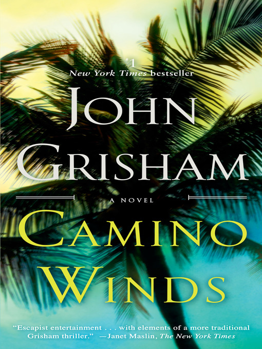 Titeldetails für Camino Winds nach John Grisham - Warteliste